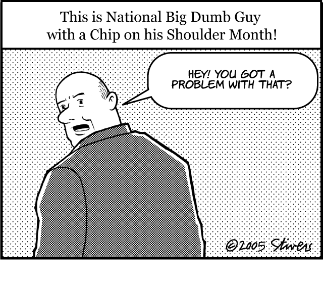 Big dumb guy